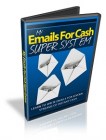 My Emails For Cash Super System